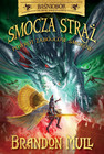 Smocza straż powrót zabójców smoków Brandon Mull