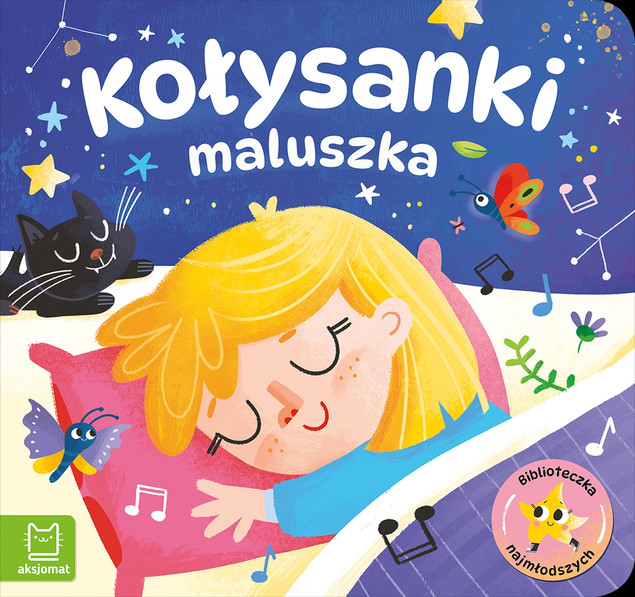 Biblioteczka najmłodszych. Kołysanki maluszka Agata Kaczyńska