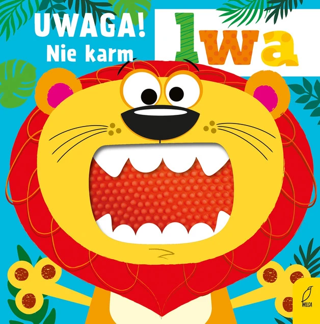 Uwaga! Nie karm lwa Praca zbiorowa