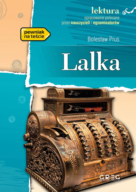 Lalka Bolesław Prus z opracowaniem Greg