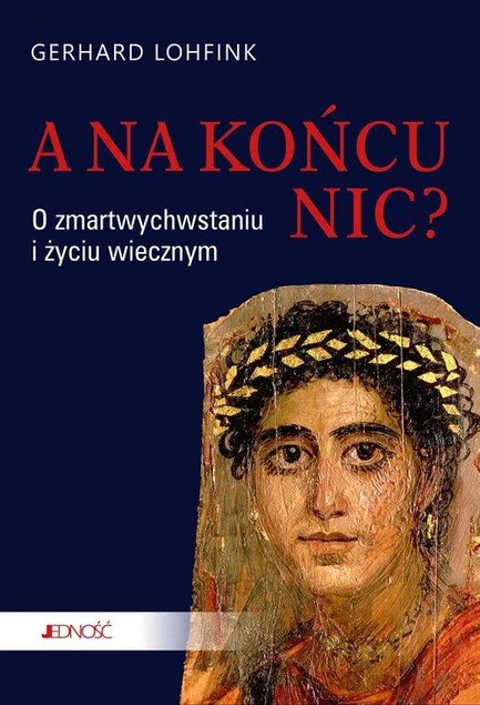 A NA KOŃCU NIC? Gerhard Lohfink - okładka książki