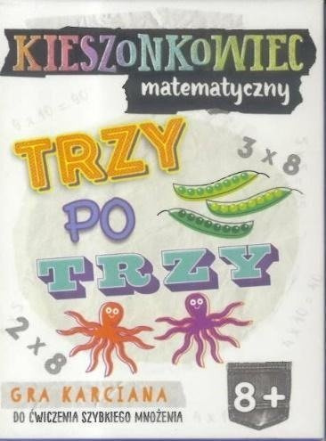 Kieszonkowiec matematyczny. Trzy po trzy (8+)