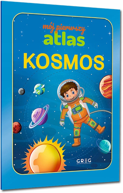 Mój pierwszy atlas. Kosmos – Julia Lewicka