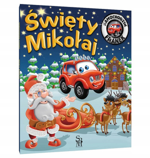 Samochodzik Franek ŚWIĘTY MIKOŁAJ Karolina Górska SBM