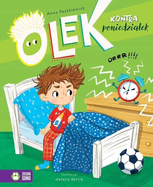 Olek kontra poniedziałek Anna Paszkiewicz | Książka dla Dzieci Przygoda Humor