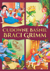 Cudowne Baśnie Braci Grimm Królewna Śnieżka Czerwony Kapturek 3+ Fenix