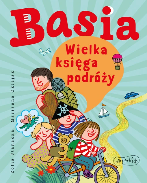 Basia Wielka księga podróży Zofia Stanecka