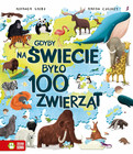Gdyby na świecie było 100 zwierząt. Książka dla dzieci o ekologii i statystyce
