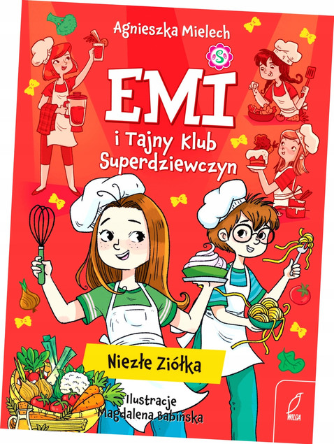 Niezłe ziółka. Emi i Tajny Klub Superdziewczyn. Tom 12 wyd. 2026