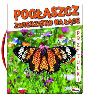 Książeczka Sensoryczna Pogłaszcz ZWIERZĄTKO NA ŁĄCE Przytulki 0+ AWM