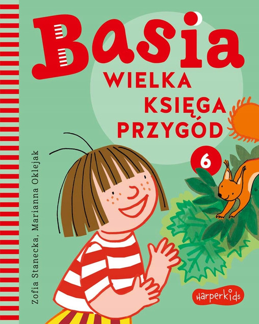 Basia. Wielka księga przygód 6 Zofia Stanecka