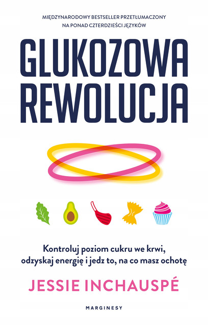 Glukozowa Rewolucja – Jessie Inchauspe