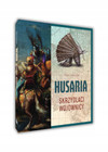 Książka Husaria. Skrzydlaci Wojownicy Marek Groszkowski - Historia, Taktyka, Mity