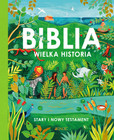 Biblia Wielka historia Stary i Nowy Testament Tom Wright