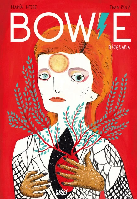 Bowie Biografia Fran Ruiz, Maria Hesse