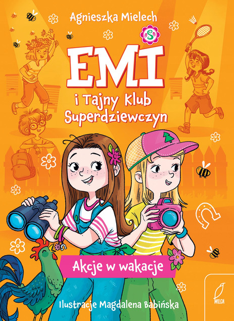 Akcje w wakacje. Emi i Tajny Klub Superdziewczyn. Tom 4 Agnieszka Mielech