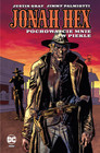 Jonah Hex. Pochowajcie mnie w piekle. Tom 11 Praca zbiorowa