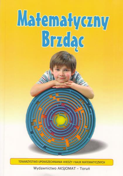 Matematyczny Brzdąc: Zadania i Gry Logiczne do Kangurka | Praca zbiorowa