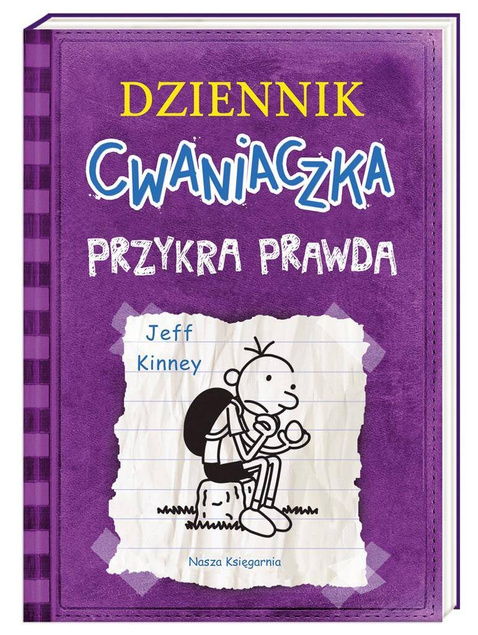 Dziennik Cwaniaczka Przykra Prawda Jeff Kinney 6+ Nasza Księgarnia