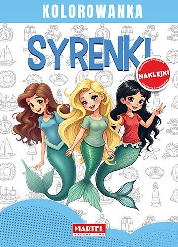 Syrenki. Kolorowanka z naklejkami Maciej Ratajczyk