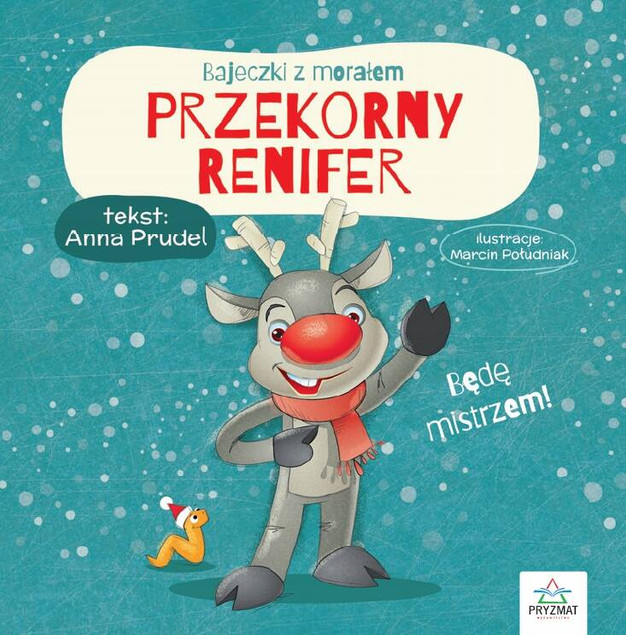 BAJECZKI Z MORAŁEM PRZEKORNY RENIFER ANNA PRUDEL WYD. PRYZMAT