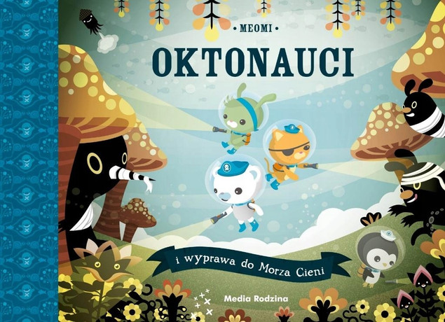 Oktonauci i wyprawa do Morza Cieni Meomi
