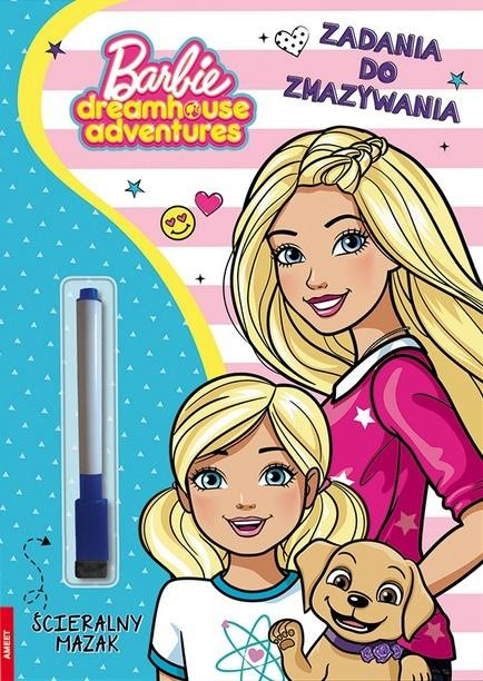 Barbie Dreamhouse Adventures. Zadania do zmazywania Praca zbiorowa