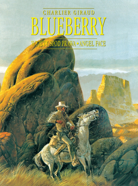 Blueberry Tom 4 Wyjęty spod prawa. Angel Face Jean-Michel Charlier