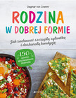 Rodzina w dobrej formie. Jak zachować szczupłą sylwetkę i świetną kondycję Dagmar Von Cramm