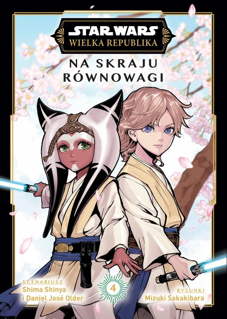 Star Wars Wielka Republika Na skraju równowagi Tom 4 - Finałowa bitwa Jedi i Nihil - Manga Daniel José Older