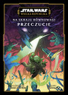 KOMIKS Star Wars: Wielka Republika - Przeczucie. Na Skraju Równowagi