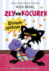 Zły Kocurek Koszmar opiekuna Nick Bruel