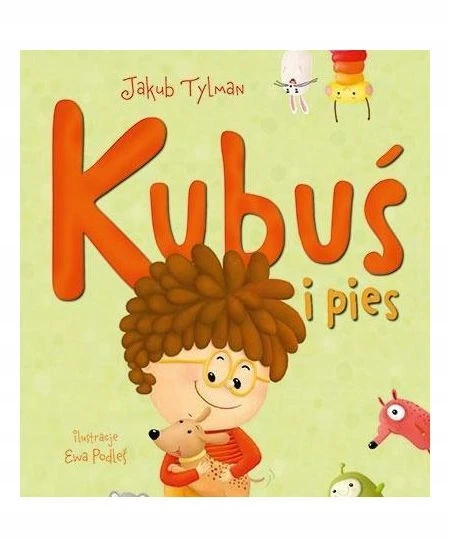 Kubuś i pies Jakub Tylman
