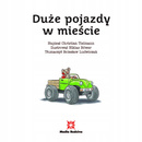 Duże Pojazdy W Mieście Mądra Mysz Frank Littek Media Rodzina