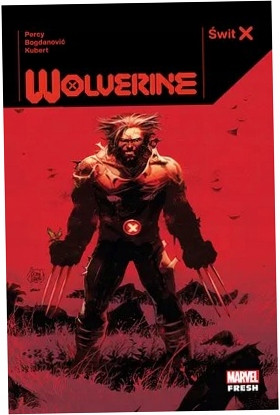 Wolverine. Świt X Adam Kubert, Benjamin Percy, Viktor Bogdanović