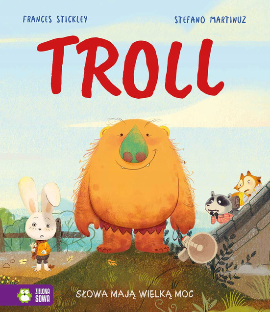 Książka Troll Frances Stickley Zielona Sowa | Opowieść o Zmianie