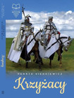 Krzyżacy Henryk Sienkiewicz – Powieść Historyczna