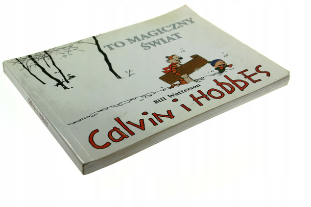 Calvin i Hobbes Tom 9 To magiczny świat Bill Watterson