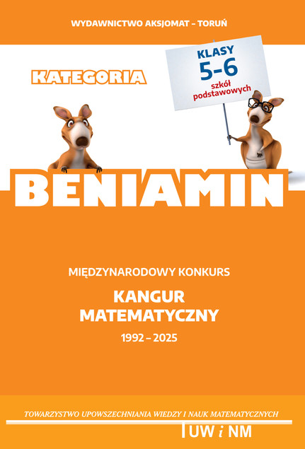 Kangur Matematyczny Beniamin 1992-2025 Aksjomat - Zadania z Rozwiązaniami