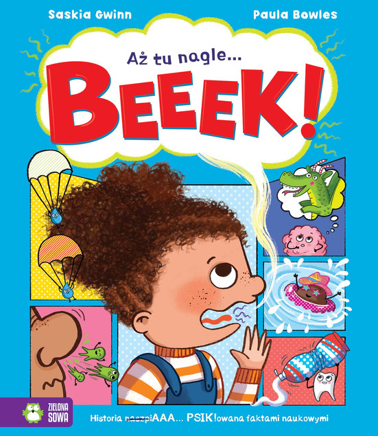 Aż tu nagle... BEEEK! Saskia Gwinn - Książka dla dzieci o ciele, Zielona Sowa