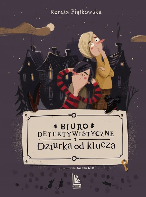Biuro detektywistyczne Dziurka od klucza Renata Piątkowska dla dzieci