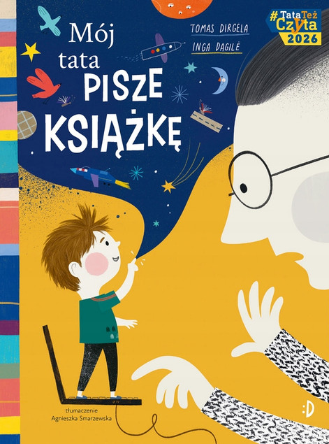 Mój tata pisze książkę Tomas Dirgėla