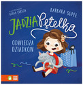 Jadzia Pętelka Odwiedza Dziadków - Barbara Supeł (Przedsprzedaż)
