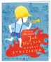 Jak Wojtek został strażakiem