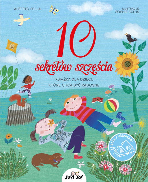 10 sekretów szczęścia Alberto Pellai