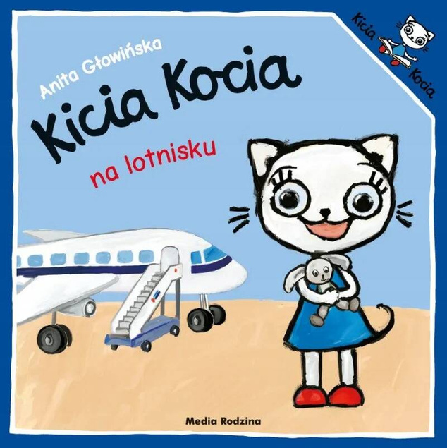 Kicia Kocia Na Lotnisku Anita Głowińska 2+ Media Rodzina