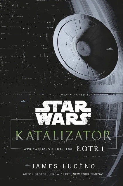 Okładka książki Star Wars Katalizator James Luceno