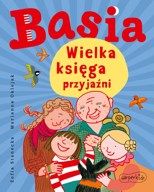 Wielka Księga Przyjaźni w.2022 Zofia Stanecka 3+ HarperKids