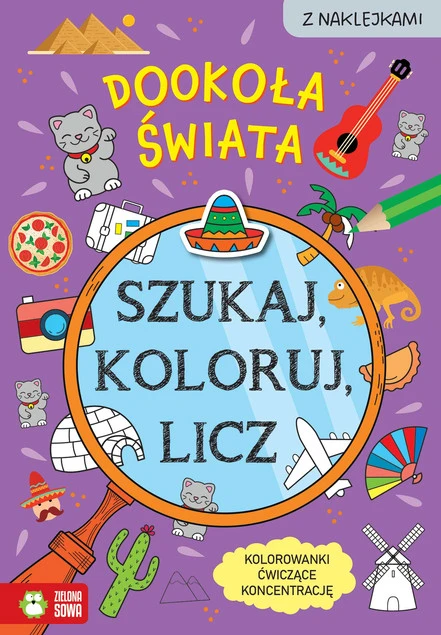 Dookoła świata. Szukaj, koloruj i licz Sylwia Czarnecka - okładka książki edukacyjnej