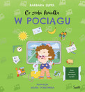 Co zrobi Anielka w pociągu Barbara Supeł